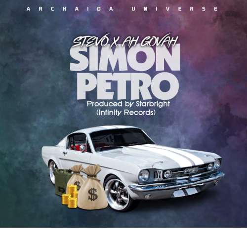 Stevoh-Simon Petrol feat Ah Govah (Prod by Starbright) 